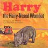 Harry the Hairy-Nosed Wombat