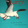 Larry the Story of an Australian Seagull