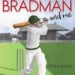 My Australian Story: Don Bradman And Me