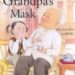 Grandpa's Mask