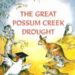 The Great Possum Creek Drought