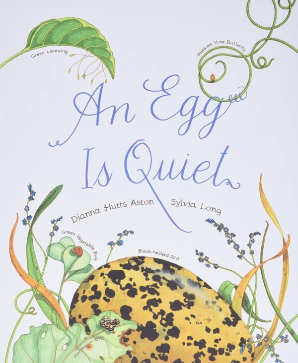 An Egg Is Quiet