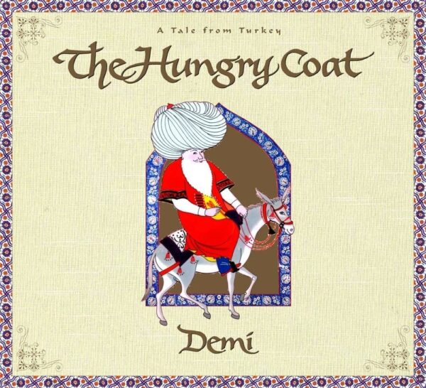 The Hungry Coat: A Tale from Turkey