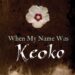 When My Name Was Keoko