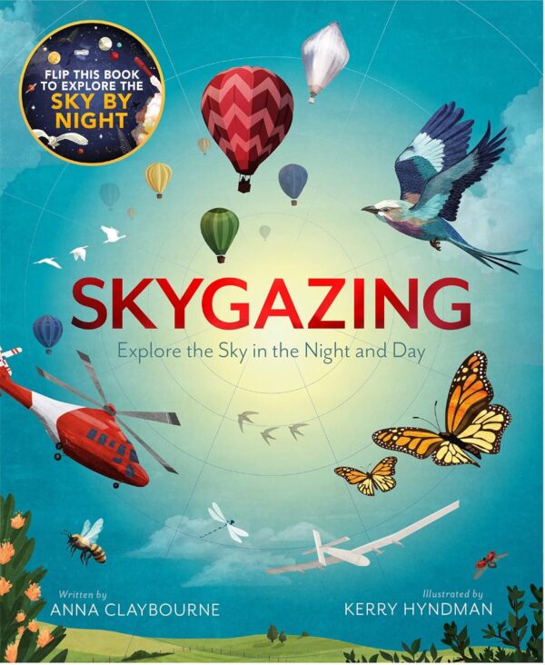 Skygazing: Explore the Sky in the Day and Night