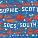 Sophie Scott Goes South