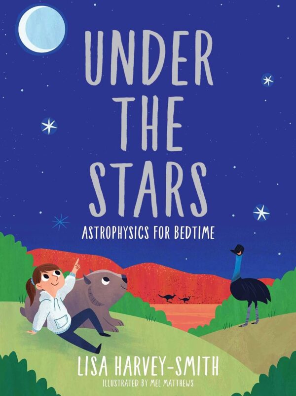 Under The Stars: Astrophysics for Bedtime